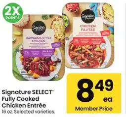 Albertsons Signature SELECT Fully Cooked Chicken Entrée offer