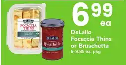 ACME DeLallo Focaccia Thins or Bruschetta offer