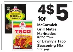 ACME McCormick Grill Mates Marinades 0.87-1.25 oz. or Lawry's Taco Seasoning Mix 1 oz. pkg offer