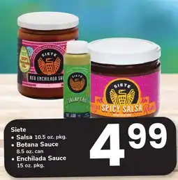 ACME Siete Salsa 10.5 oz. pkg. Botana Sauce 8.5 oz. can Enchilada Sauce 15 oz. pkg offer