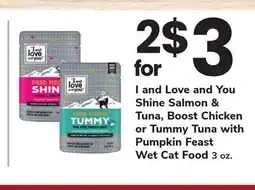 ACME I and Love and You Shine Salmon & Tuna, Boost Chicken or Tummy Tuna with Pumpkin Feast Wet Cat Food offer