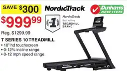 Dunham's Sports T SERIES 10 TREADMILL offer