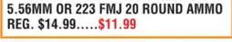 Dunham's Sports 5.56MM OR 223 FMJ 20 ROUND AMMO offer