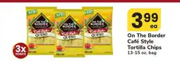 Safeway On the Border Cafe Style Tortilla Chips offer