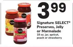 Safeway Signature SELECT Preserves, Jelly or Marmalade offer