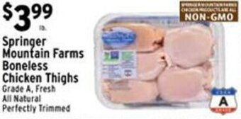 Met Foodmarkets Springer Mountain Farms Boneless Chicken Thighs offer