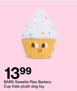 Target BARK Sweetie Pies Barkery Cup Kate plush dog toy offer