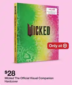 Target Wicked The Official Visual Companion Hardcover offer