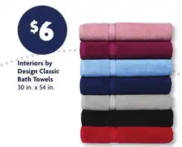 Family Dollar Interiors by Design Classic Bath Towels offer