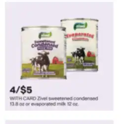 CVS Zivel sweetened condensed 13.8 oz or evaporated milk 12 oz offer