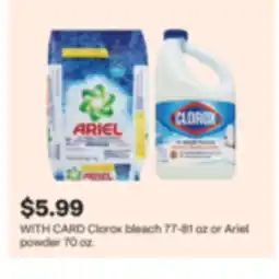CVS Clorox bleach 77-81 oz or Ariel powder 70 oz offer
