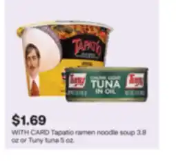 CVS Tapatío ramen noodle soup 3.8 oz or Tuny tuna 5 oz offer