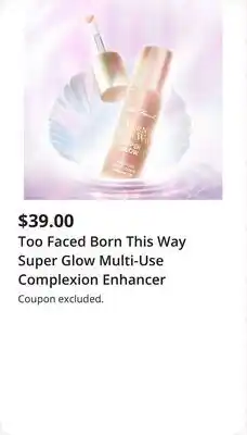 JC Penney Too Faced Born This Way Super Glow Multi-Use Complexion Enhancer offer