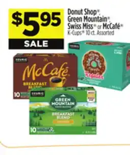 Dollar General Donut Shop , Green Mountain , Swiss Miss or McCafé K-Cups offer