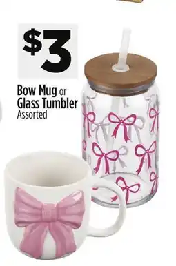 Dollar General Bow Mug or Glass Tumbler offer