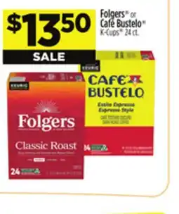 Dollar General Folgers or Café Bustelo K-Cups offer