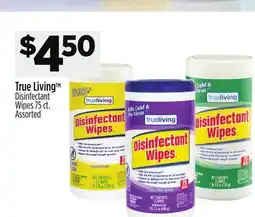 Dollar General True Living Disinfectant Wipes offer