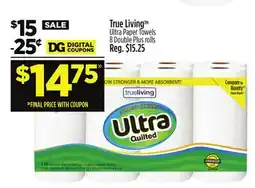 Dollar General True Living Ultra Paper Towels offer