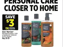 Dollar General Dove Men + Care Body Wash Eucalyptus + Cedar or Sandalwood + Cardamom offer
