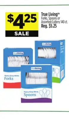 Dollar General True Living TM Forks, Spoons or Assorted Cutlery offer
