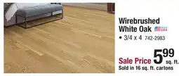 Menards Wirebrushed White Oak offer