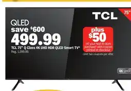 Meijer TCL 75 Q Class 4K UHD HDR QLED Smart TV offer