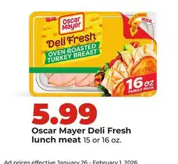 Hy-Vee Oscar Mayer Deli Fresh lunch meat offer