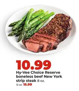 Hy-Vee Hy-Vee Choice Reserve boneless beef New York strip steak offer
