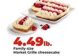 Hy-Vee Family size Market Grille cheesecake offer