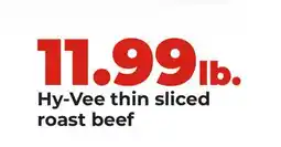 Hy-Vee Hy-Vee thin sliced roast beef offer