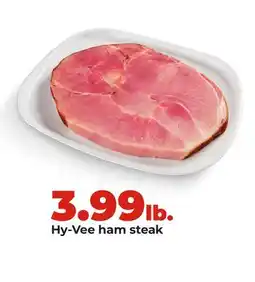 Hy-Vee Hy-Vee ham steak offer