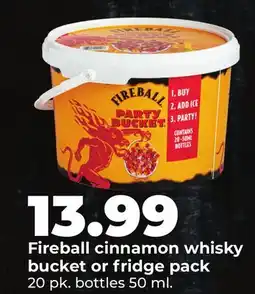 Hy-Vee Fireball cinnamon whisky bucket or fridge pack offer