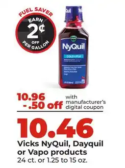 Hy-Vee Vicks NyQuil, Dayquil or Vapo products offer