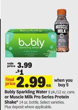 Meijer Bubly Sparkling Water 8 pk./12 oz. cans or Muscle Milk Pro Series Protein Shake* 14 oz. bottle offer
