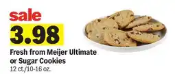 Meijer Fresh from Meijer Ultimate or Sugar Cookies offer
