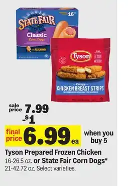 Meijer Tyson Prepared Frozen Chicken 16-26.5 oz. or State Fair Corn Dogs* 21-42.72 oz offer