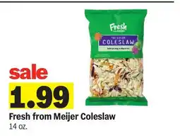 Meijer Fresh from Meijer Coleslaw offer