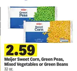 Meijer Meijer Sweet Corn, Green Peas, Mixed Vegetables or Green Beans offer