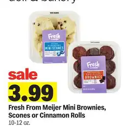 Meijer Fresh From Meijer Mini Brownies, Scones or Cinnamon Rolls offer