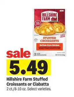 Meijer Hillshire Farm Stuffed Croissants or Ciabatta offer