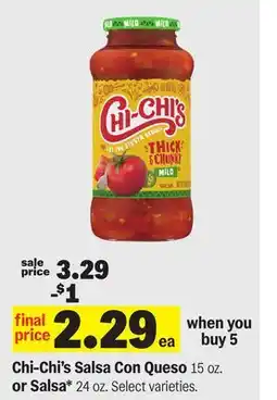 Meijer Chi-Chi's Salsa Con Queso 15 oz. or Salsa* 24 oz offer