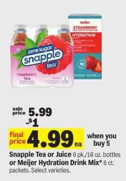 Meijer Snapple Tea or Juice or Meijer Hydration Drink Mix offer