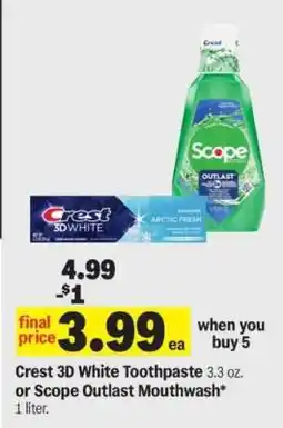 Meijer Crest 3D White Toothpaste or Scope Outlast Mouthwash offer