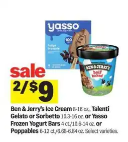 Meijer Ben & Jerry’s Ice Cream, Talenti Gelato or Sorbetto, Yasso Frozen Yogurt Bars or Poppables offer