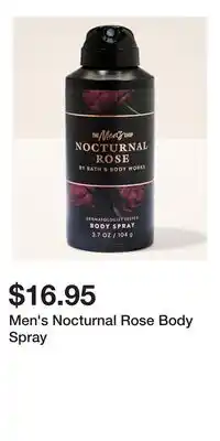 Bath & Body Works Men's Nocturnal Rose Body Spray offer