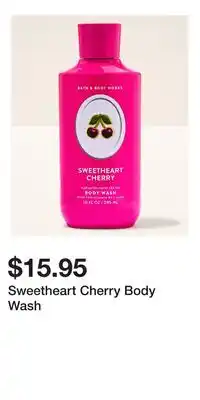 Bath & Body Works Sweetheart Cherry Body Wash offer