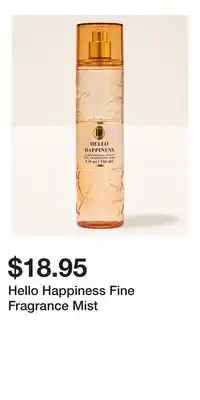 Bath & Body Works Hello Happiness Fine Fragrance Mist offer
