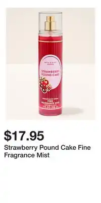 Bath & Body Works Strawberry Pound Cake Fine Fragrance Mist offer