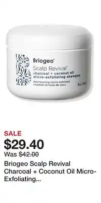 Ulta Beauty Briogeo Scalp Revival Charcoal + Coconut Oil Micro-Exfoliating Scrub Shampoo offer
