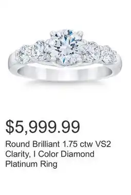 Costco Round Brilliant 1.75 ctw VS2 Clarity, I Color Diamond Platinum Ring offer